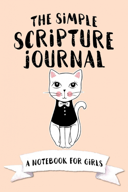 THE SIMPLE SCRIPTURE JOURNAL