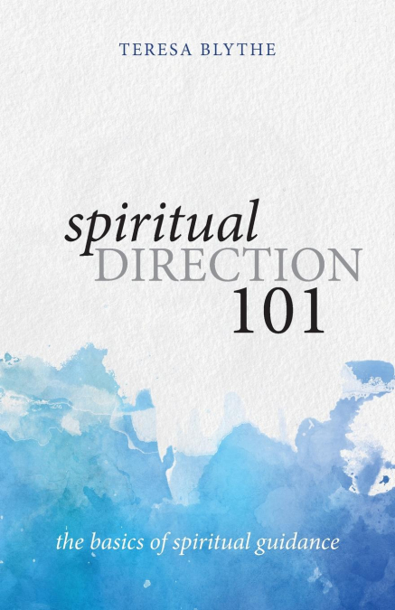 SPIRITUAL DIRECTION 101