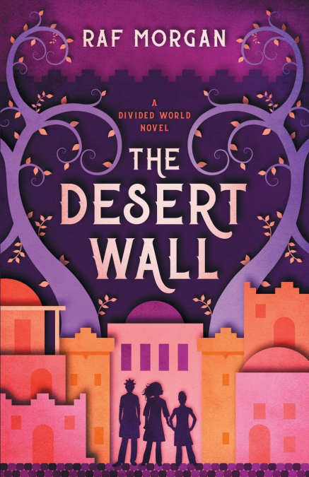 THE DESERT WALL