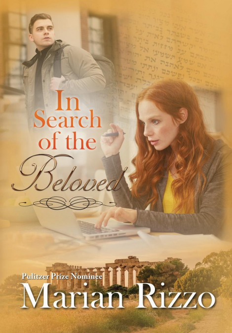 IN SEARCH OF THE BELOVED