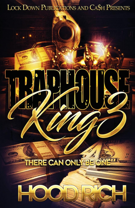 TRAPHOUSE KING 3