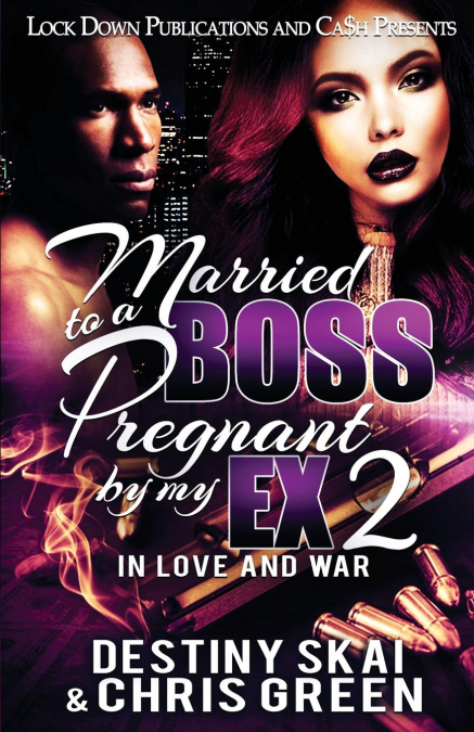 MARRIED TO A BOSS, PREGNANT BY MY EX 2
