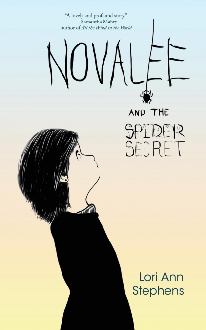 NOVALEE AND THE SPIDER SECRET