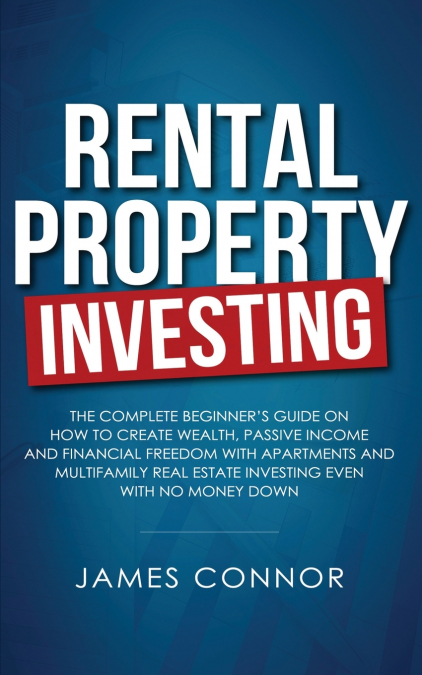 RENTAL PROPERTY INVESTING