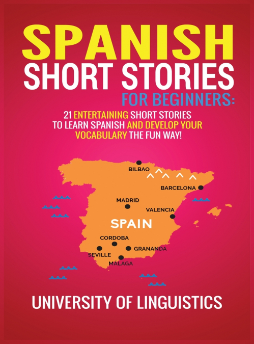 SPANISH SHORT STORIES FOR BEGINNERS