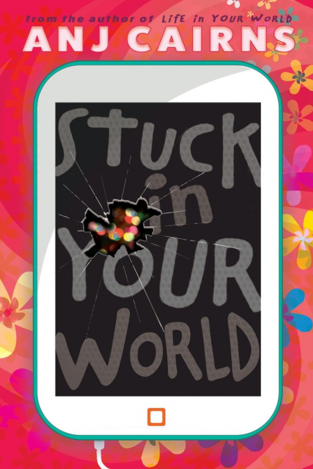 STUCK IN YOUR WORLD