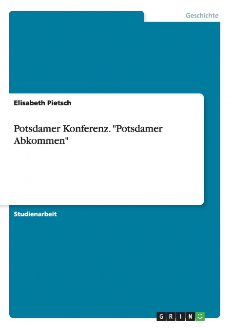 POTSDAMER KONFERENZ. 'POTSDAMER ABKOMMEN'