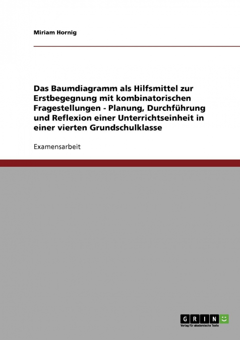 DAS BAUMDIAGRAMM ALS HILFSMITTEL ZUR ERSTBEGEGNUNG MIT KOMBI