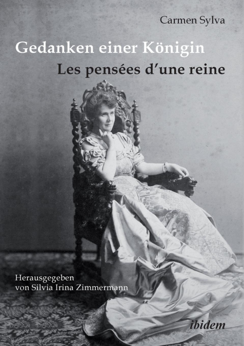 GEDANKEN EINER KONIGIN - LES PENSEES D'UNE REINE. GESAMMELTE