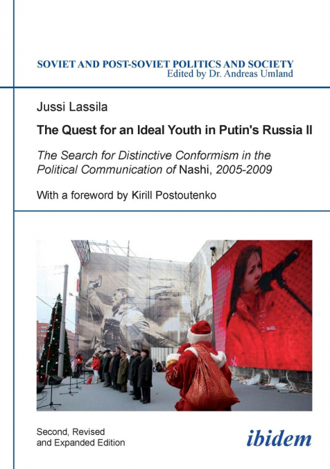 THE QUEST FOR AN IDEAL YOUTH IN PUTIN'S RUSSIA II. THE SEARC
