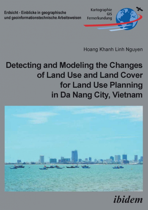 DETECTING AND MODELING THE CHANGES OF LAND USE AND LAND COVE