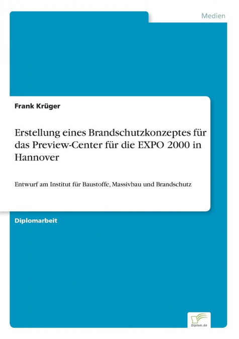 ERSTELLUNG EINES BRANDSCHUTZKONZEPTES FUR DAS PREVIEW-CENTER