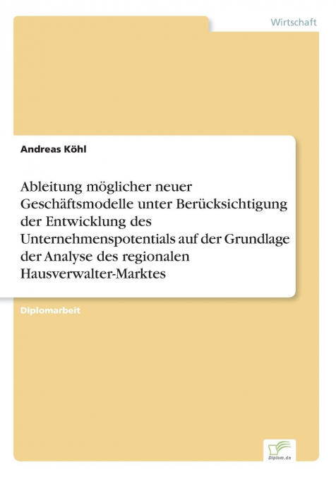 ABLEITUNG MOGLICHER NEUER GESCHAFTSMODELLE UNTER BERUCKSICHT