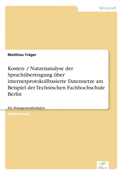 KOSTEN- / NUTZENANALYSE DER SPRACHUBERTRAGUNG UBER INTERNETP