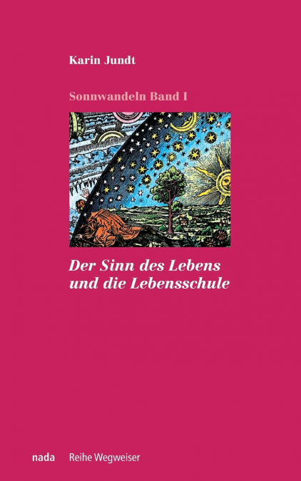 DER SINN DES LEBENS UND DIE LEBENSSCHULE