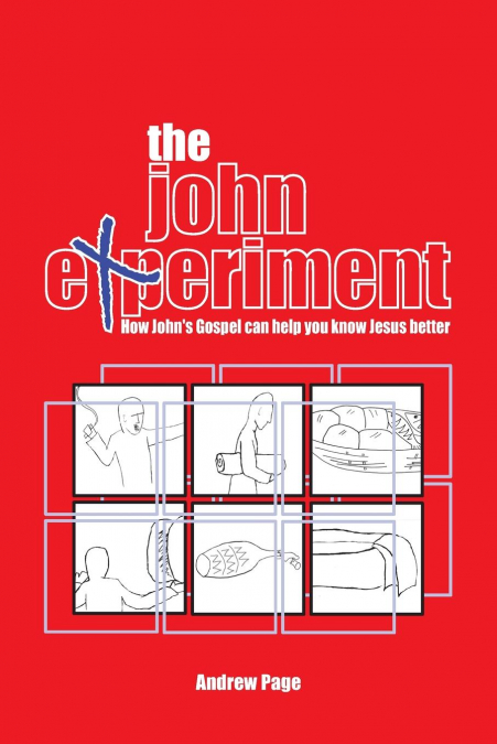THE JOHN EXPERIMENT