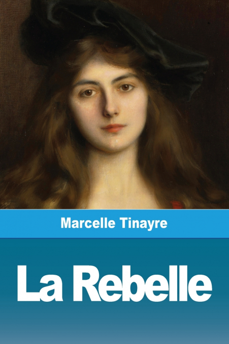 LA REBELLE