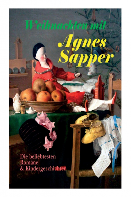 WEIHNACHTEN MIT AGNES SAPPER