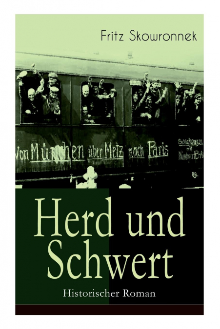 HERD UND SCHWERT (HISTORISCHER ROMAN)