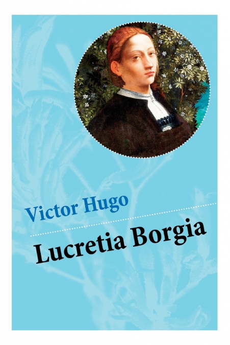 LUCRETIA BORGIA
