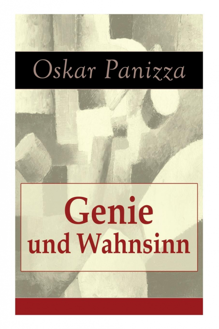 GENIE UND WAHNSINN