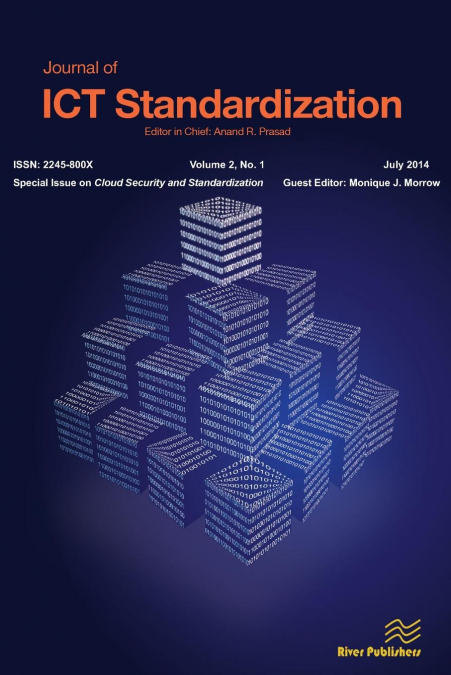 JOURNAL OF ICT STANDARDIZATION 2-1, SPECIAL ISSUE ON CLOUD S