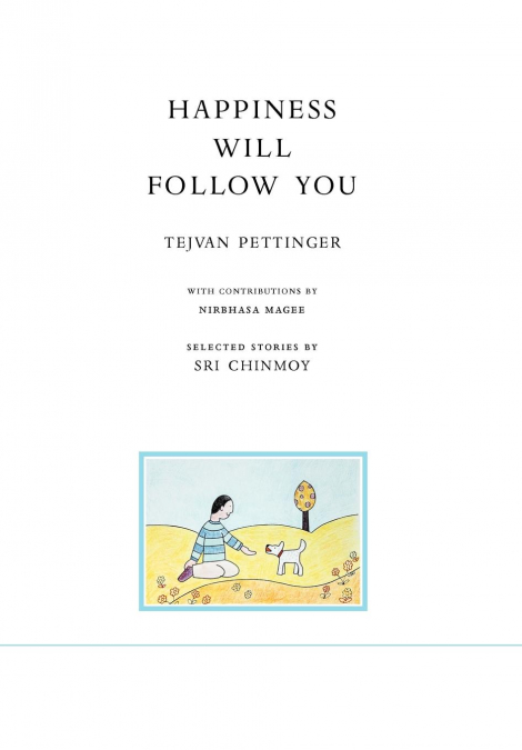 HAPPINESS WILL FOLLOW YOU (SECOND EDITION)