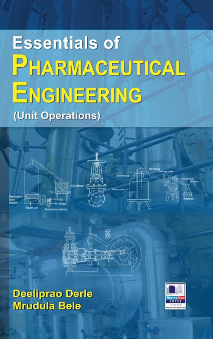 ESSENTIALS OF PHARMACEUTICAL ENGINEERING