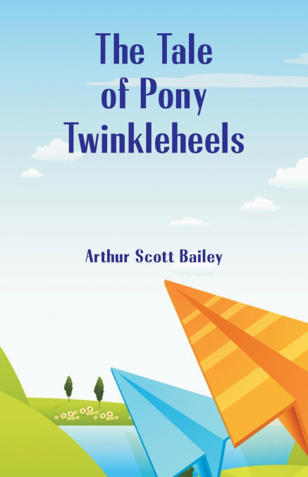 THE TALE OF PONY TWINKLEHEELS