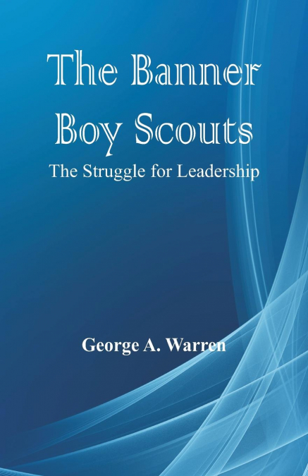 THE BANNER BOY SCOUTS