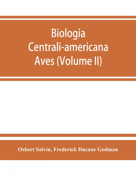 BIOLOGIA CENTRALI-AMERICANA