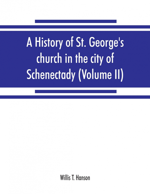 A HISTORY OF SCHENECTADY DURING THE REVOLUTION