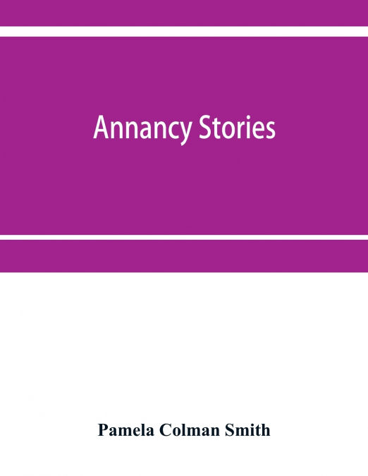 ANNANCY STORIES