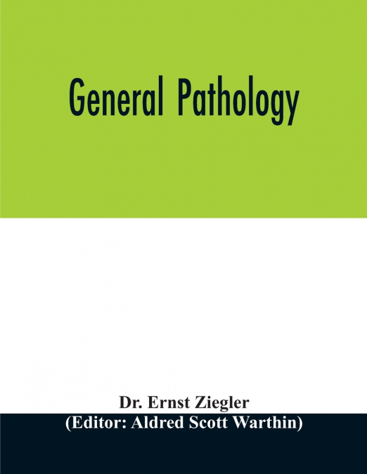 GENERAL PATHOLOGY