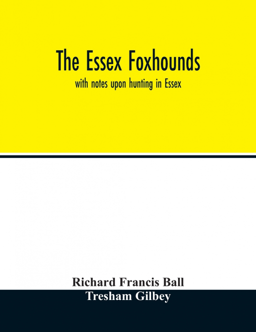 THE ESSEX FOXHOUNDS