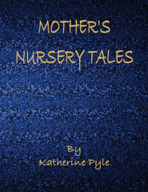 MOTHER?S NURSERY TALES