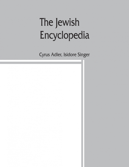 THE JEWISH ENCYCLOPEDIA