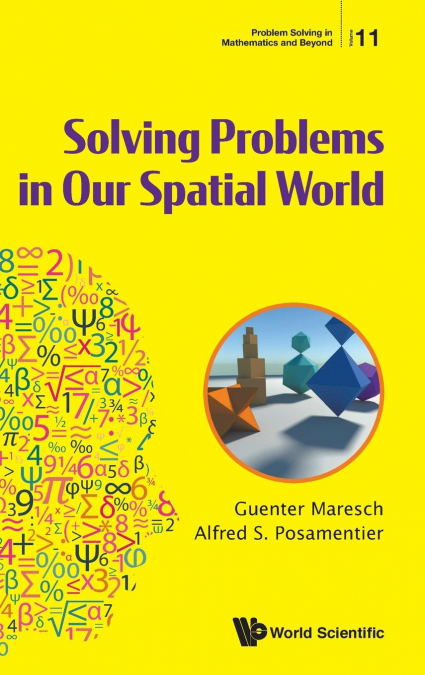 SOLVING PROBLEMS IN OUR SPATIAL WORLD