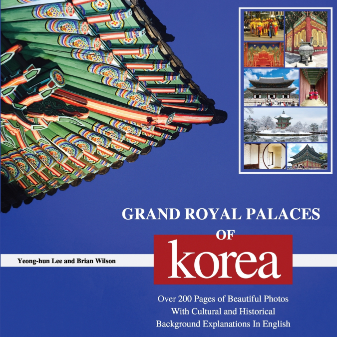 GRAND ROYAL PALACES OF KOREA
