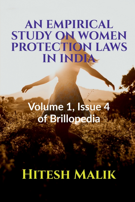 EMPIRICAL STUDY ON WOMEN PROTECTION LAWS IN INDIA