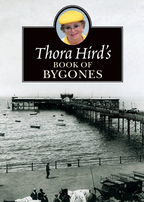 THE THORA HIRD?S BOOK OF BYGONES