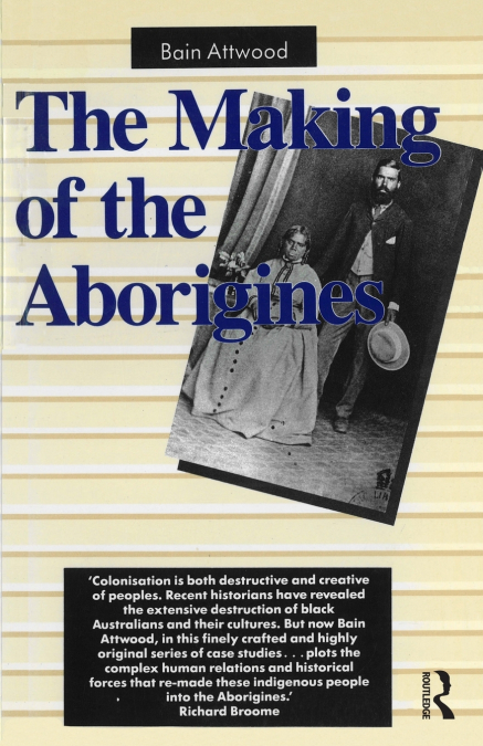 THE MAKING OF THE ABORIGINES