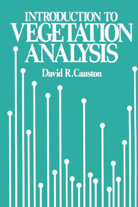 AN INTRODUCTION TO VEGETATION ANALYSIS