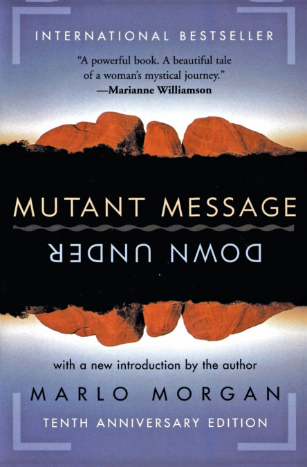 MUTANT MESSAGE DOWN UNDER (PERENNIAL ANNIV)