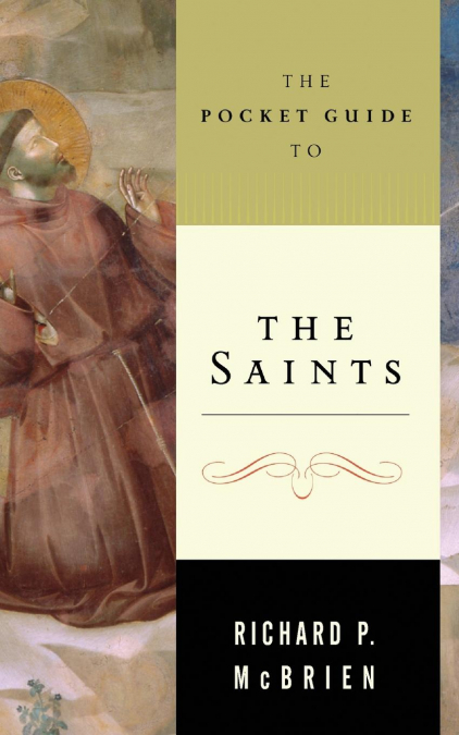 THE POCKET GUIDE TO THE SAINTS