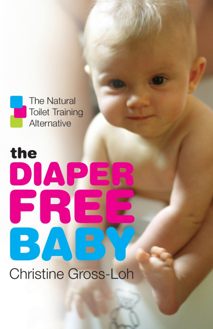 THE DIAPER-FREE BABY