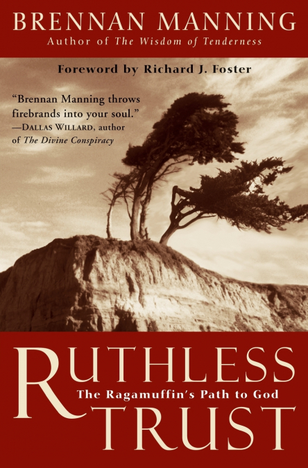 RUTHLESS TRUST