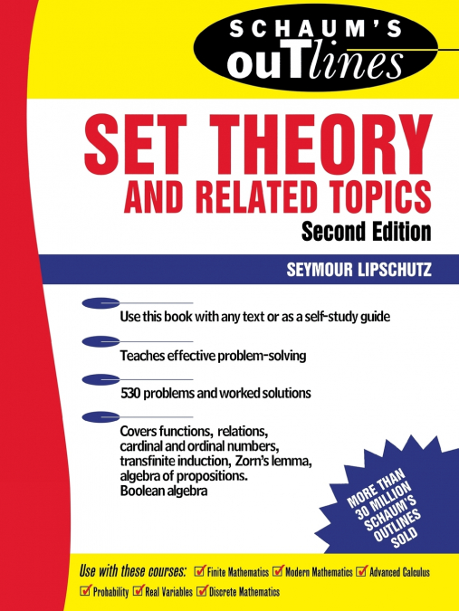 SCHAUM?S OUTLINE OF SET THEORY AND RELATED TOPICS