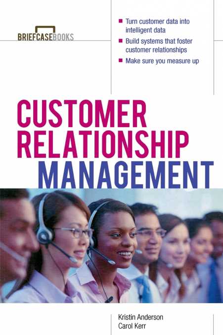 CUSTOMER RELATIONSHIP MANAGEMENT