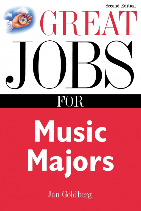 GREAT JOBS FOR MUSIC MAJORS
